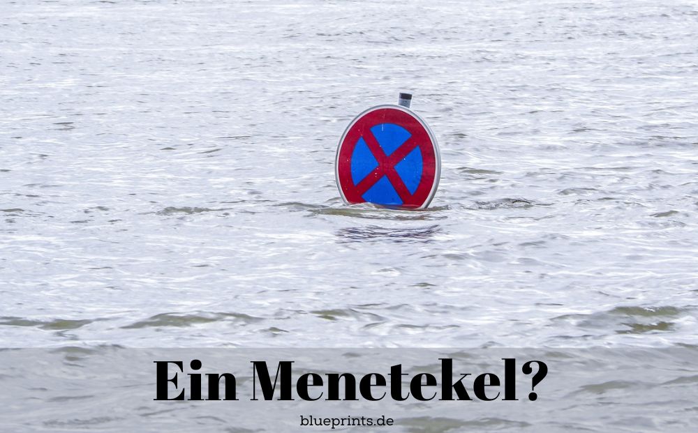 Sehen wir ein Menetekel?